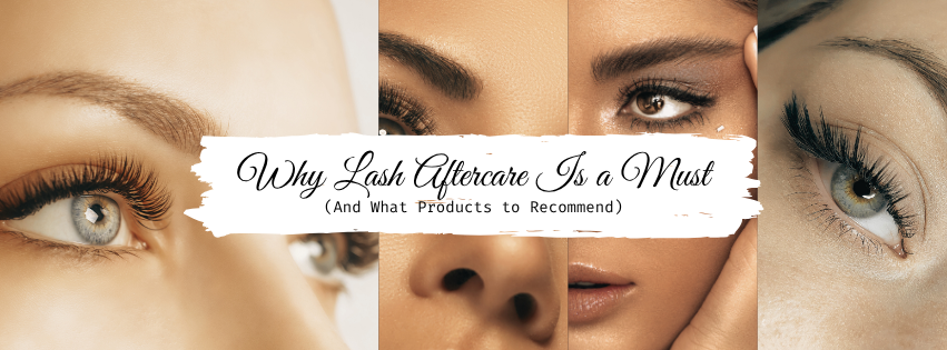 How to Take Care of Eyelash Extensions + Best Lash Aftercare Products