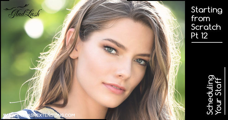 Scheduling Staff In Your Lash Business