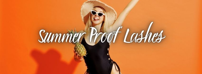 Summer Proof Lashes: Top Products to Beat the Heat and Humidity