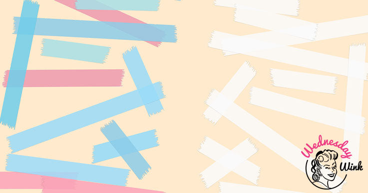 Wednesday Wink - Get Creative With Your Taping Techniques