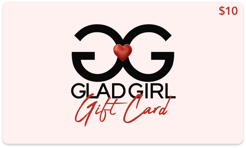 GladGirl Gift Card – $10.00 USD